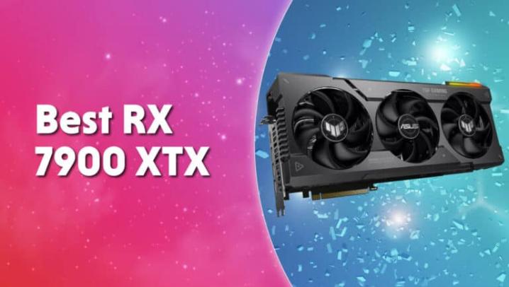 Best RX 7900 XTX graphics card 2023